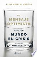 Un mensaje optimista para un mundo en crisis