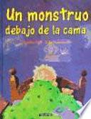 Un monstruo debajo de la cama