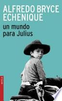 Un Mundo Para Julius
