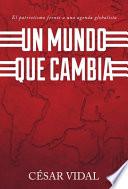 Un Mundo Que Cambia