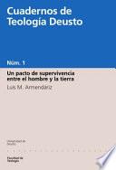 Un pacto de supervivencia entre el hombre y la tierra
