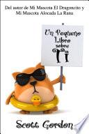 Un Pequeño Libro Sobre Ti