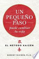 Un pequeǫ paso puede cambiar tu vida