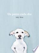 Un Perro Cada Día