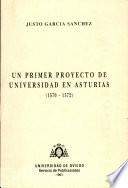 Un primer proyecto de universidad en Asturias, 1570-1572