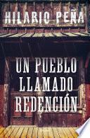 Un pueblo llamado Redención