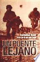 Un puente lejano / A Bridge too Far