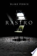 Un Rastro de Muerte (Un Misterio Keri Locke --Libro #1)