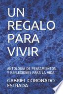 Un Regalo Para Vivir