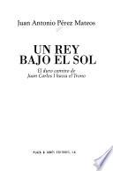 Un rey bajo el sol