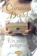 Un secreto peligroso