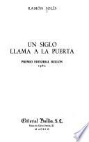 Un siglo llama a la puerta