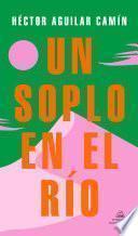 Un soplo en el río