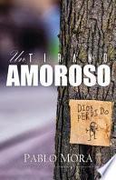 Un Tirano Amoroso
