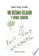 Un último escalón y otros cuentos