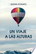 Un Viaje a Las Alturas