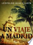 Un viaje a Madrid