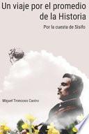 Un viaje por el promedio de la Historia