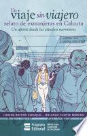 Un viaje sin viajero: relato de extranjeras en Calcuta