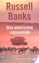 Una Americana Consentida