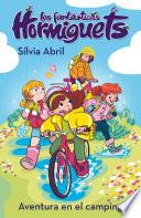 Una aventura en el camping (Las Fantásticas Hormiguets 4)