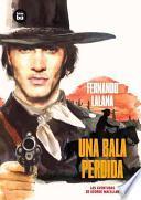Una Bala Perdida