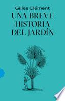 Una breve historia del jardín