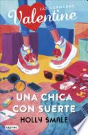 Una chica con suerte