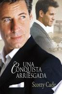Una conquista arriesgada
