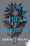 Una corte de hielo y estrellas (Edición mexicana)