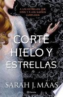 Una corte de hielo y estrellas