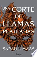 Una Corte de Llamas Plateadas