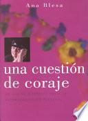 Una cuestion de coraje / A Question of Courage