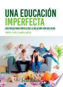 Una educación imperfecta