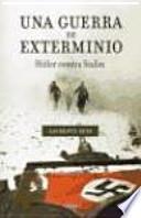 Una Guerra de exterminio