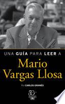 Una guía para leer a Mario Vargas Llosa
