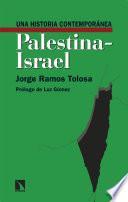 Una historia contemporánea de Palestina-Israel