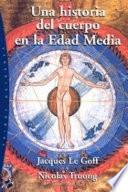 Una historia del cuerpo en la Edad Media