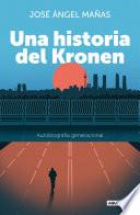 Una Historia del Kronen