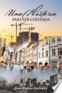 Una Historia Para Ser Contada
