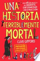 Una historia terriblemente mortal