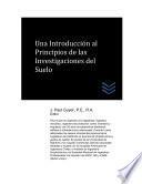 Una Introducción al Principios de las Investigaciones del Suelo