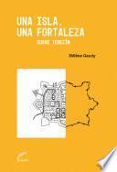 Una isla, una fortaleza