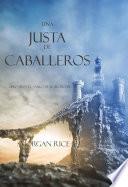 Una Justa de Caballeros (Libro #16 El Anillo del Hechicero)