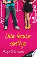 Una locura contigo (Cinco chicos con suerte 4)