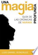 Una magia profunda