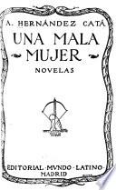Una mala mujer