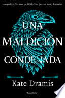 Una maldición condenada (Una Maldición Sagrada 2)