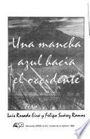 Una mancha azul hacia el occidente