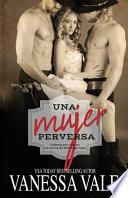 Una Mujer Perversa